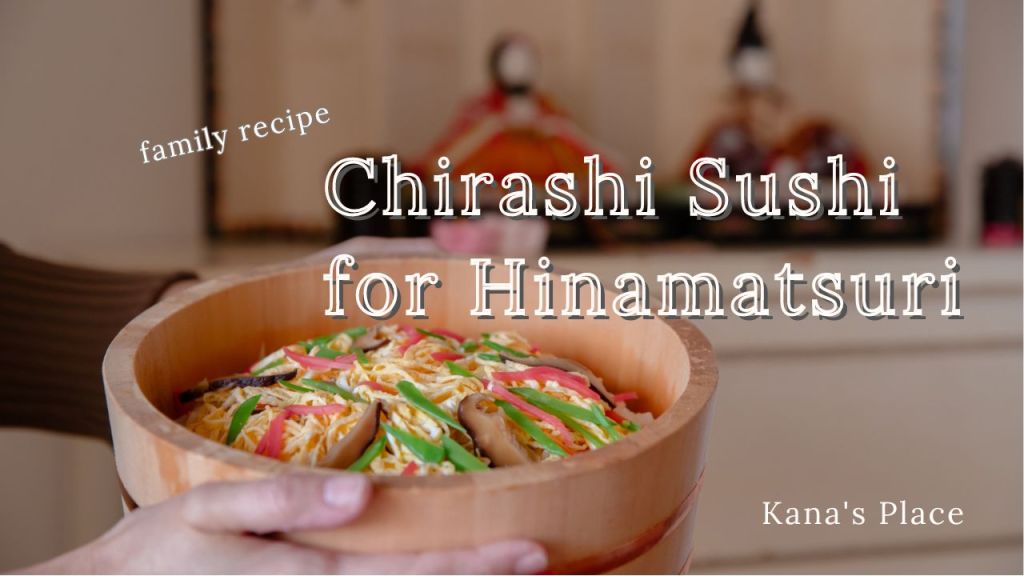 Family Chirashi Sushi Recipe: Hinamatsuri&nbsp;Tradition