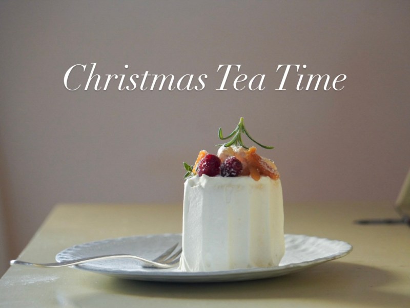 Christmas Tea Time&nbsp;のご案内